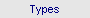 Types